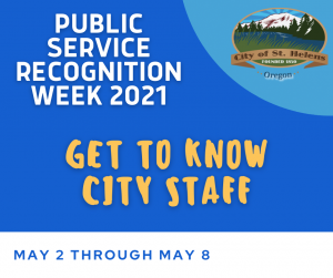 Public Service Recognition Week 2021 - Get To Know City Staff - May 2 Through May 8