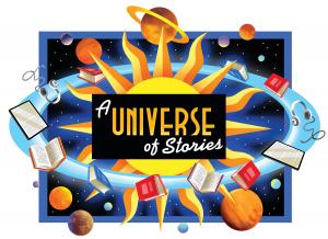 A Universe of Stories summer reading banner with books and outer space objects around theme title